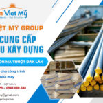 Công Ty Cung cấp VLXD Buôn Mê Thuột, DaLak – Tân Việt Mỹ Group