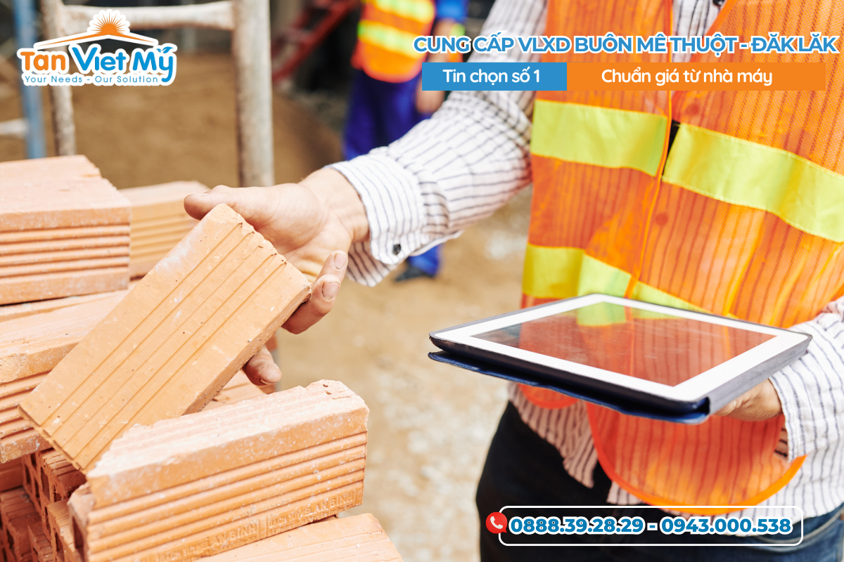 Công Ty Cung cấp VLXD Buôn Mê Thuột, DaLak – Tân Việt Mỹ Group