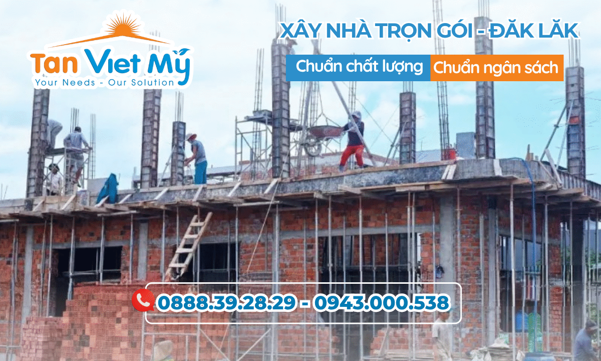 Công Ty Xây Nhà Trọn Gói Buôn Mê Thuột, Daklak – Tân Việt Mỹ Group