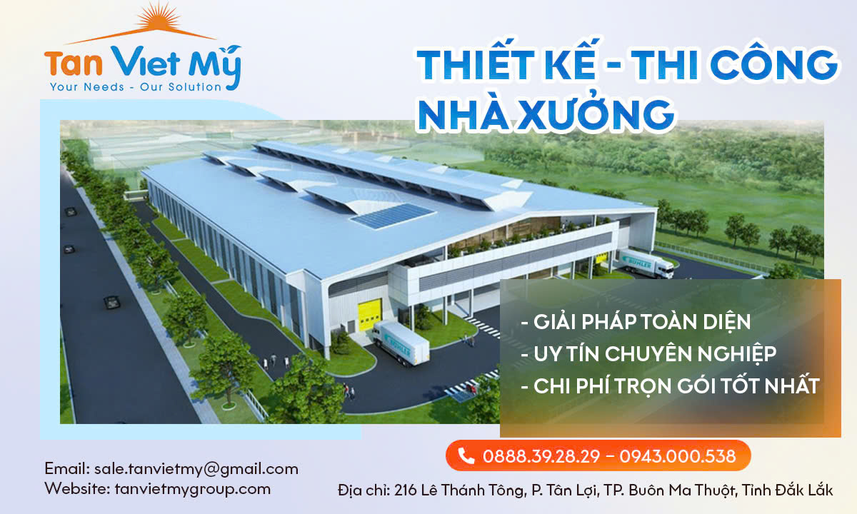 Chuyên Xây Dựng Nhà Nhà Xưởng Buôn Ma Thuột, Daklak Uy tín
