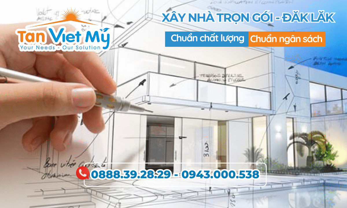 Xây Dựng Nhà Ở Uy Tín Tại Buôn Mê Thuột, Daklak – Tân Việt Mỹ Group