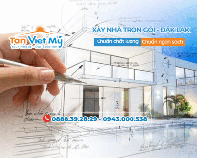 Xây Dựng Nhà Ở Uy Tín Tại Buôn Mê Thuột, Daklak – Tân Việt Mỹ Group