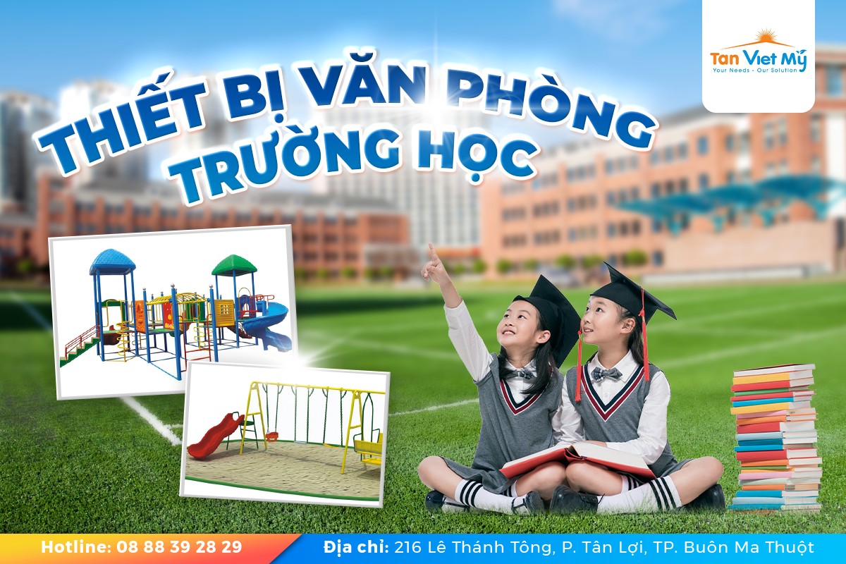 cung cấp thiết bị văn phòng trường học Daklak